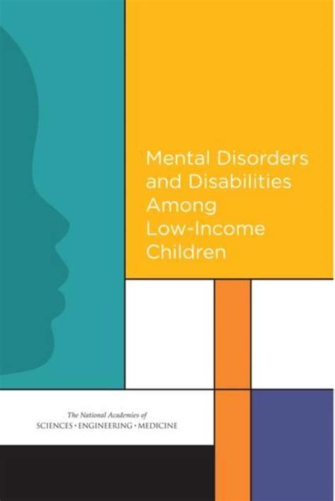 Mental Disorders and Disabilities Among Low.